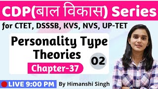 Type Theories of Personality Lesson37  CDP for CTET DSSSB KVS UPTET 2019 [upl. by Baxter763]