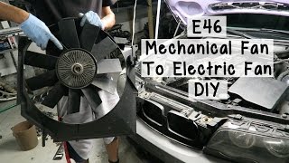 BMW E46 Mechanical Fan To Electric Fan Conversion DIY [upl. by Landes955]