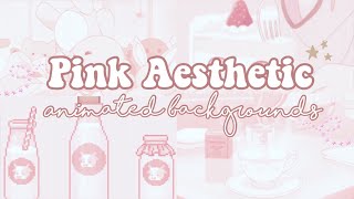 Pink Aesthetic Animated Backgrounds I Free to Use [upl. by Alroy]