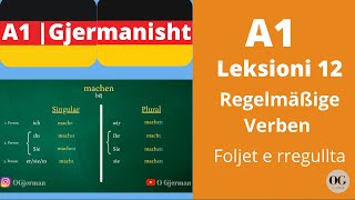 A1  Leksioni 12  Verbkonjugation  Foljet  Pjesa 2  Meso Gjermanisht  O Gjerman [upl. by Michel]