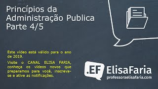 PRINCÍPIOS DA ADMINISTRAÇÃO PÚBLICA COM A PROFESSORA ELISA FARIA 45 [upl. by Napra]