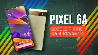 Google Pixel 6a Review A Refreshing 449 Phone [upl. by Lewison975]