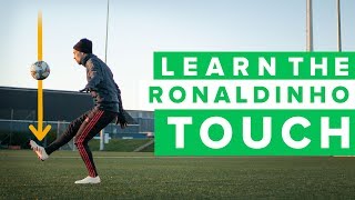 LEARN THE RONALDINHO TOUCH  Improve your football skills [upl. by Ahtamas]