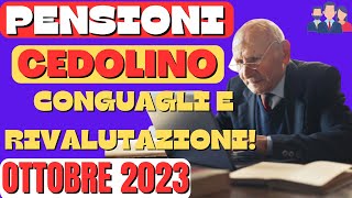 PENSIONI ANTEPRIMA CEDOLINO OTTOBRE 2023 CONGUAGLI E RIVALUTAZIONI DATE PAGAMENTI [upl. by Spooner]