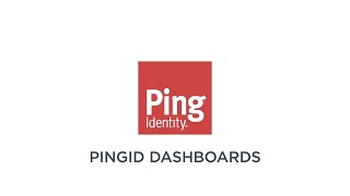 PingID Dashboards [upl. by Yentruoc568]