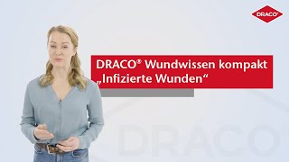 Infizierte Wunden  DRACO® Wundwissen kompakt [upl. by Ailegra]