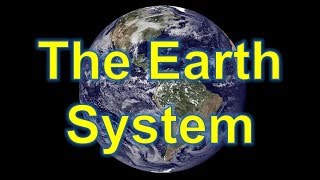 The Earth System [upl. by Jews]