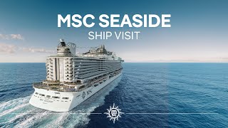 MSC Seaside  Ship Visit [upl. by Reinert]