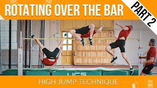 High Jump Technique  Rotating Over the Bar Part 2 [upl. by Ursuline481]