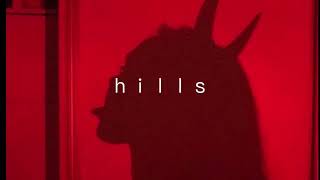 the hills  ｓｌｏｗｅｄ [upl. by Aneehs]