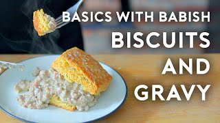 Biscuits amp Gravy  Basics with Babish [upl. by Cindelyn]