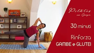 Rinforza GAMBE e GLUTEI con il Pilates  lezione completa  30 minuti [upl. by Jerrilee324]