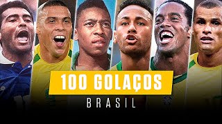 100 GOLS INCRÍVEIS DA SELEÇÃO BRASILEIRA [upl. by Dodie554]