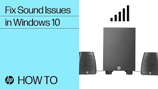 Fix Sound Issues in Windows 10  HP Computers  HP Support [upl. by Jacquet518]