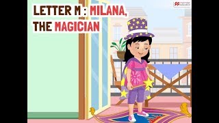 Alphabet Stories  LETTER M  MILANA THE MAGICIAN  Macmillan Education India [upl. by Liane]