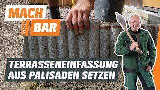 Terrasseneinfassung aus Palisaden setzen  OBI [upl. by Nayve]