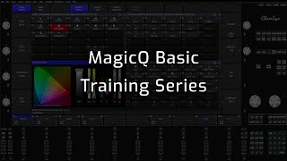 ChamSys MagicQ Basic Training Introduction [upl. by Aneehsirk]