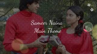 Yeh Un Dinon Ki Baat Hai Ninaithale Inikkum  Sameer NainaNithyaMain Theme [upl. by Nosreve726]