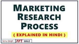 1 MARKETING RESEARCH PROCESS IN HINDI  Concept amp Examples  Marketing Research  BBAMBA  ppt [upl. by Laws]