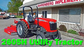 Massey Ferguson 2605H 2wd Utility Tractor [upl. by Nryhtak565]