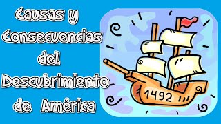 Causas y consecuencias del Descubrimiento de América [upl. by Vine]