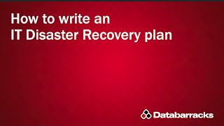 How to write an IT Disaster Recovery Plan [upl. by Pence]