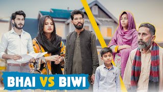 BHAI VS BIWI  Heart touching video [upl. by Duyne847]