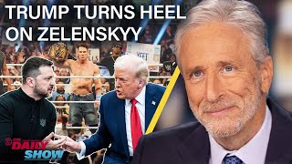 Jon Stewart on Trump’s Heel Turn on Zelenskyy In Favor of Putin’s New World Order  The Daily Show [upl. by Navnod752]