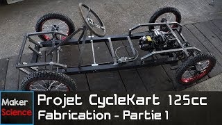 Projet Cyclekart 125cc  Ep 1  Chassis et Direction [upl. by Nonnahc]