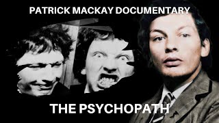 Serial Killer Documentary Patrick MacKay The Psychopath [upl. by Lynnworth881]