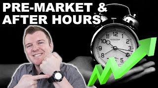 How to Trade PreMarket amp After Hours  Extended Hours Trading Explained [upl. by Rosemary879]