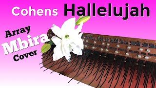 Hallelujah Array Mbira Cover [upl. by Eibocaj236]