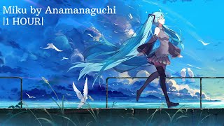 Miku 1 HOUR by Anamanaguchi ft Hatsune Miku [upl. by Giorgi]