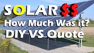 My DIY Solar Panel System Total Cost VS Quoted Install [upl. by Conan]