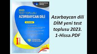 Azərbaycan dili DİM yeni test toplusu 20231HissəPDF [upl. by Enylecoj]