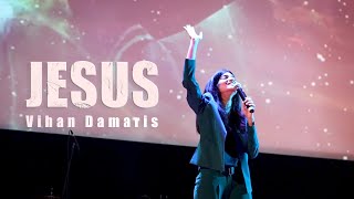 JESUS  VIHAN DAMARIS OFFICIAL MUSIC VIDEO [upl. by Ocram268]