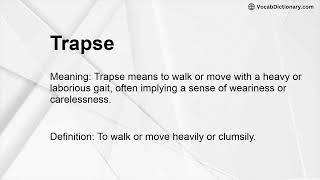 Trapse Meaning [upl. by Anilorak]