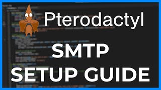 Send Emails with Pterodactyl Panel  SMTP Setup Guide [upl. by Asatan]