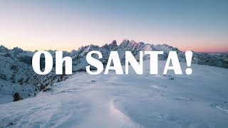 Mariah Carey ft Ariana Grande amp Jennifer Hudson  Oh Santa Lyrics [upl. by Dayle]