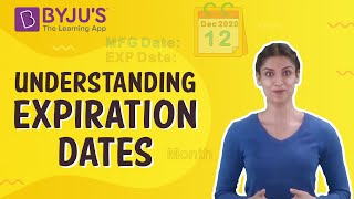 Understanding Expiration Dates I Class 4 I Learn With BYJUS [upl. by Neelhsa]