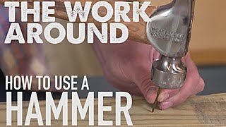 The Work Around The Right Way to Use a Hammer  HGTV [upl. by Erreip]