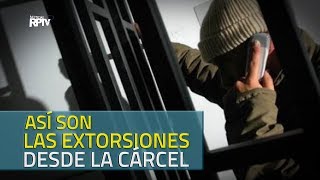 Extorsión desde la cárcel así funciona y así caen las víctimas  Impacto Mundo [upl. by Novaelc390]