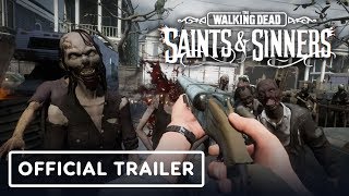 The Walking Dead Saints amp Sinners  Official Gameplay Trailer [upl. by Enahc]