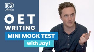 OET Writing MINI MOCK TEST with Jay  E2LANGUAGE [upl. by Cleodell]