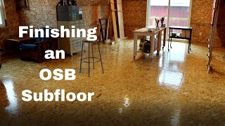 Beau and Kara Studios Episode 91 Finishing an OSB Subfloor [upl. by Robillard]