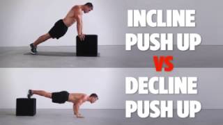 Incline VS Decline Push Ups Whats the difference [upl. by Eener]