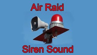 Air Raid Siren [upl. by Gaspar]