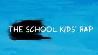 The School Kids Rap [upl. by Aciram]