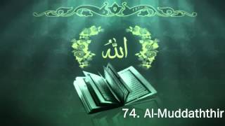 Surah 74 AlMuddaththir  Sheikh Maher Al Muaiqly [upl. by Ynnaej]