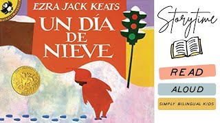 Un Dia de Nieve Snowy Day by Ezra Jack Keats Spanish [upl. by Hiroko]